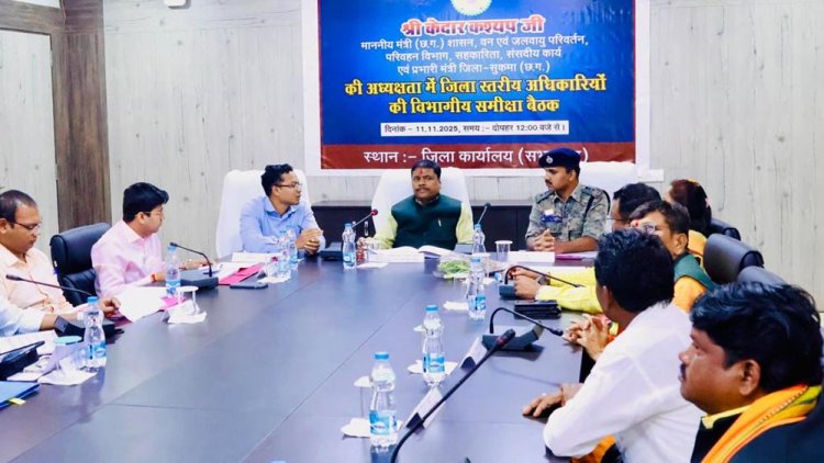 रायपुर : सुकमा के दूरस्थ नियद नेल्ला नार योजना गांवों तक पहुंचे, कोई पात्र हितग्राही न छूटे : वन मंत्री  कश्यप